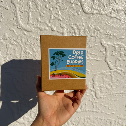 Drip Coffee Buddies | Decaf Delights