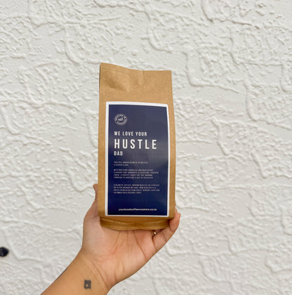 We Love Your Hustle Dad - Father’s Day Limited Edition